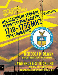 Relocation of Federal Radio Systems from the 1710-1755 MHZ Spectrum Band