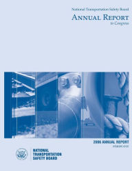 2006 National Transportation Safety Board Annual Report to Congress