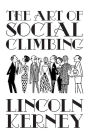 The Art of Social Climbing: A Guide for the Socially Ambitious