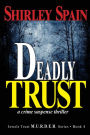 Deadly Trust