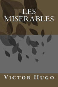 Title: Les Miserables, Author: Isabel F Hapgood