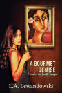 A Gourmet Demise: Murder in South Tampa
