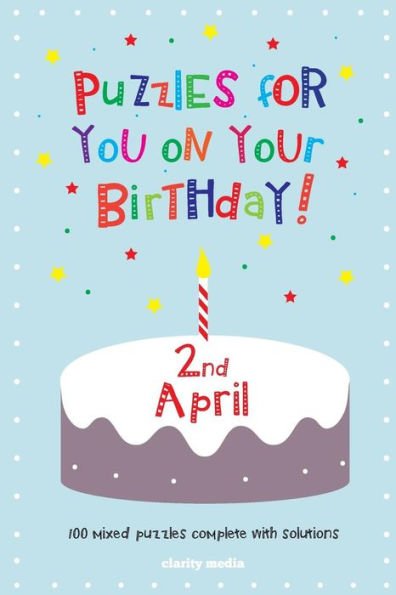 Puzzles for you on your Birthday - 2nd April