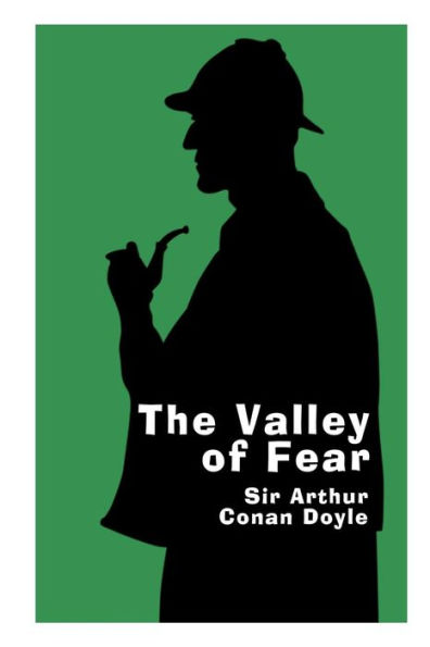 The Valley of Fear - Large Print: A Sherlock Holmes Novel