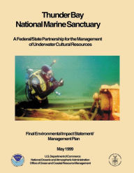 Thunder Bay National Marine Sanctuary: A Federal/State Partnership for the Management of Underwater Cultural Resources