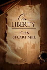 Title: On Liberty, Author: John Stuart Mill