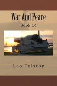 Title: War And Peace: Book 14, Author: Clara Bell