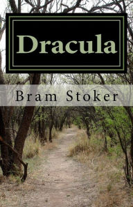 Title: Dracula by Bram Stoker 2014 Edition, Author: Bram Stoker