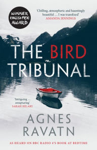 Title: The Bird Tribunal, Author: Agnes Ravatn