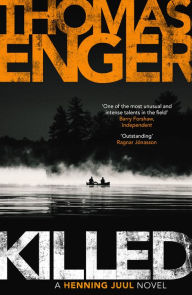 Title: Killed, Author: Thomas Enger