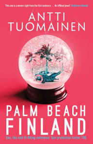 Title: Palm Beach, Finland, Author: Antti Tuomainen
