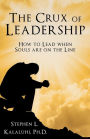 The Crux of Leadership