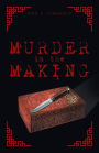 Murder in the Making