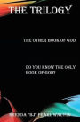 The Trilogy: The other book of God