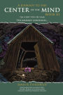 A Journey to the Center of the Mind, Book III: The