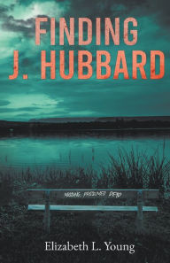 Title: Finding J. Hubbard - Second Edition, Author: Elizabeth Young