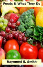 Foods & What They Do
