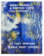 Short Stories and Rhyming Poems (2nd Edition): For Children (Large Print Version)