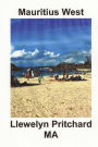 Mauritius West: : A Souvenir Collection of colour photographs with captions