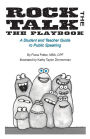 Rock the Talk: The Playbook