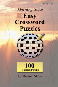 Title: Morning Muse Easy Crossword Puzzles, Author: Melanie Miller