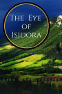 The Eye of Isidora