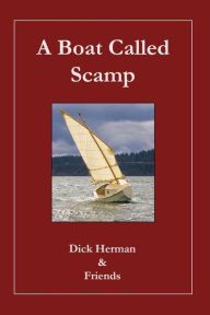 Title: A Boat Called Scamp, Author: Dick Herman
