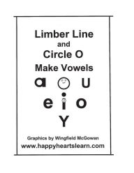 Title: Limber Line and Circle O Make Vowels, Author: Kathleen Sullivan O Connor