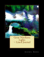 Great Northern Lights ~ Lined Journal