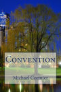 Convention: a novel