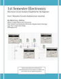 1st Semester Electronics: Part 1-Basic DC Circuit Analysis