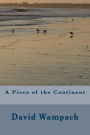 A Piece of the Continent