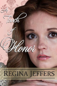 Title: A Touch of Honor: Book 7 of the Realm Series, Author: Sarah Kate Callaham