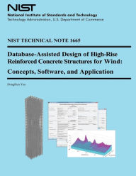 NIST Technical Note 1665: Database-Assisted Design of High-Rise Reinforced Concrete Structures for Wind: Concepts Software, and Application