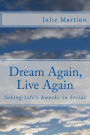 Dream Again, Live Again: Taking Life's Knocks in Stride