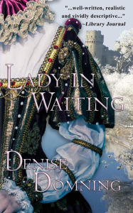 Title: Lady in Waiting, Author: Denise Domning