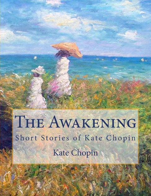 The Awakening: Short Stories of Kate Chopin|Large Print