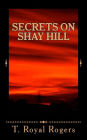 Secrets on Shay Hill