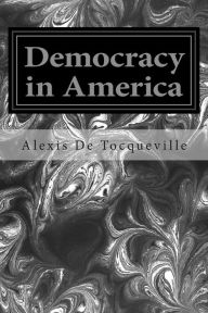 Title: Democracy in America, Author: Henry Reeve