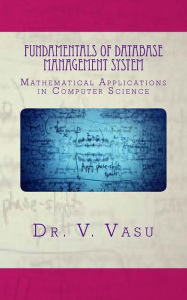 Fundamentals of Database Management System: Mathematical Applications in Computer Science