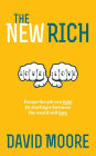 The New Rich: Escape the job you hate by starting a business the world will love