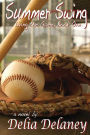 Summer Swing: Living the Game, Book One