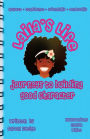 Laila's Life: Journey's to Building Good Character