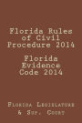 Florida Rules of Civil Procedure 2014 Florida Evidence Code 2014