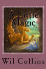 A Little Magic: Gwynnedolyn's Awakening the Flight of the Dragons