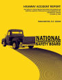 Rollover of a Truck-Tractor and Cargo Tank Semitrailer Carrying Liquefied Petroleum Gas and Subsequent Fire, Indianapolis, Indiana, October 22, 2009: Highway Accident Report NTSB/HAR-11/01