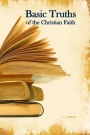 Basic Truths: of the Christian Faith