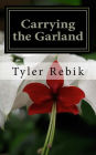 Carrying the Garland