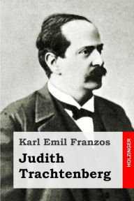 Title: Judith Trachtenberg, Author: Karl Emil Franzos