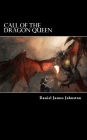 Call of the Dragon Queen